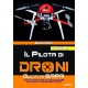 Il Pilota di Droni - Guida ai SAPR