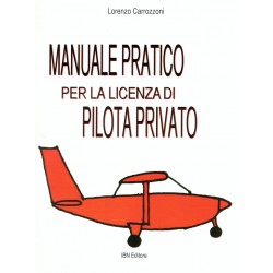 Manuale Pratico per la Licenza di Pilota Privato