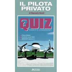 Il Pilota Privato - Quiz risolti e commentati (8a edizione)