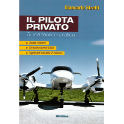 Il Pilota Privato - Guida Teorico-Pratica (ed. 5)